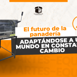 El futuro de la panadería: Adaptándose a un mundo en constante cambio