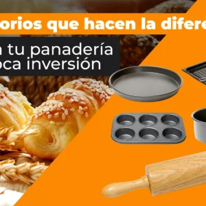 Accesorios para panadería en El Salvador: qué necesitas realmente para trabajar mejor y producir más